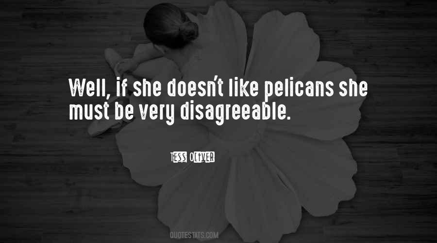 Quotes About Pelicans #803887