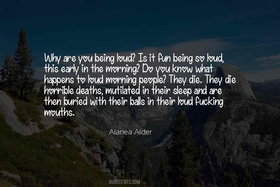 Quotes About Being Fun #198346