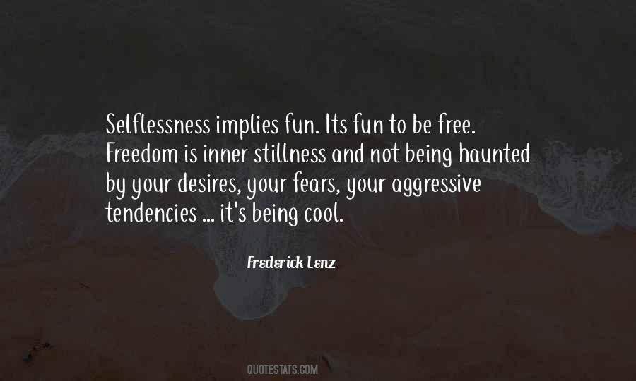 Quotes About Being Fun #93154