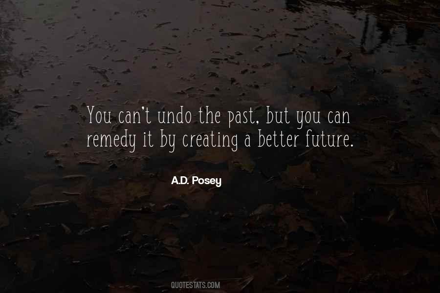 Quotes About Creating Our Future #152910