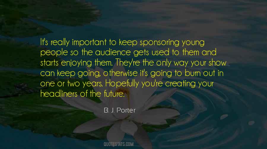 Quotes About Creating Our Future #1782441