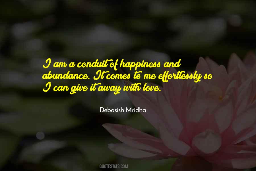 Conduit Of Happiness Quotes #991781