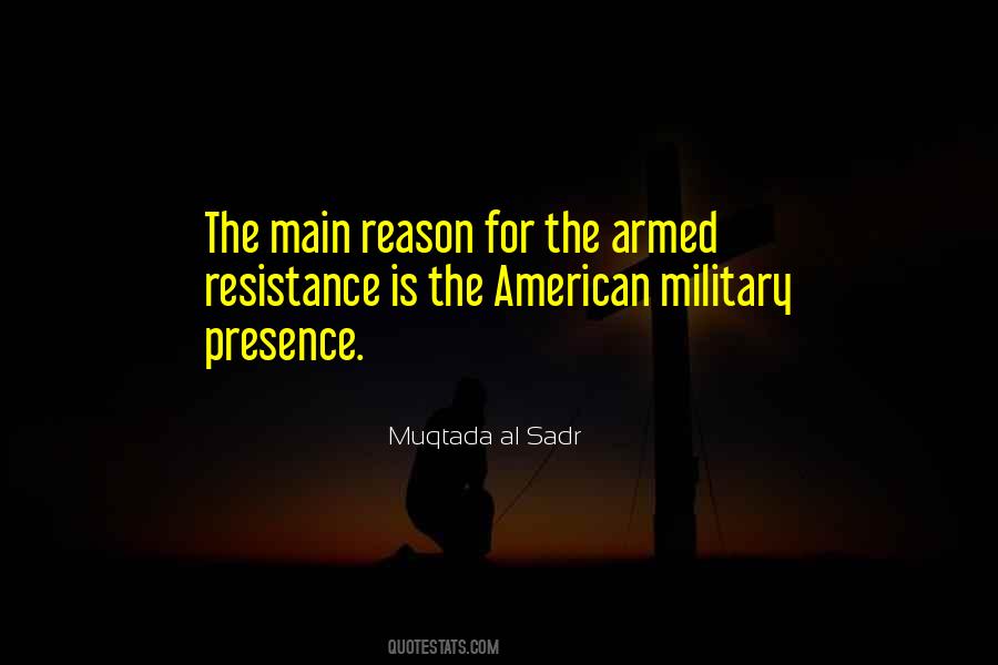 Military Presence Quotes #1875848