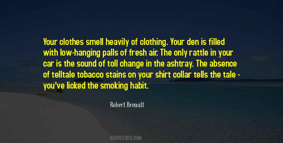 Quotes About Smoking Tobacco #14451