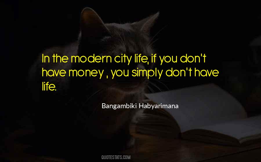 Quotes About City Life #447523