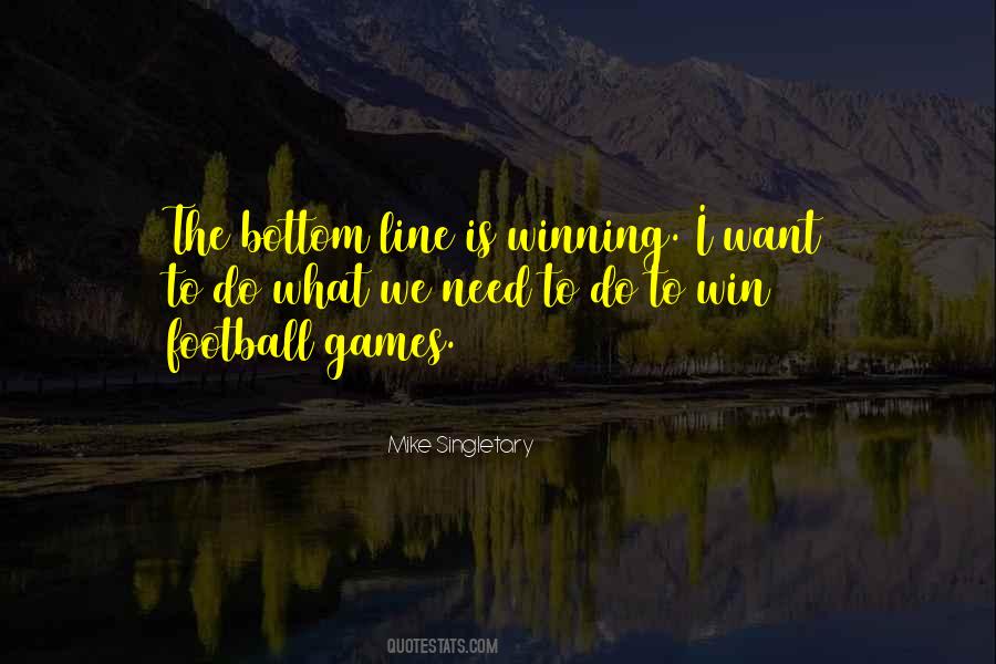 Quotes About Winning Football Games #786415