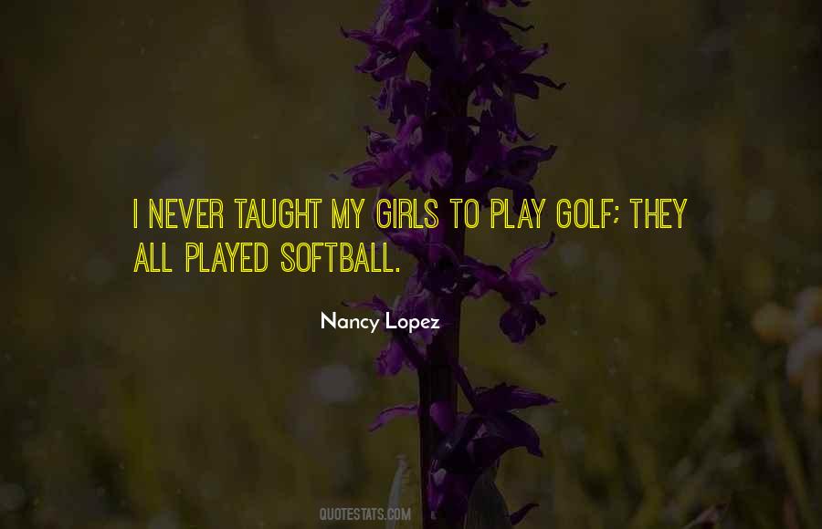 Quotes About Softball #1283240