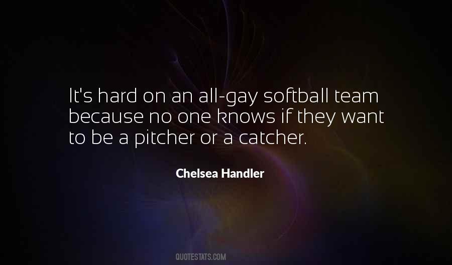 Quotes About Softball #1382251