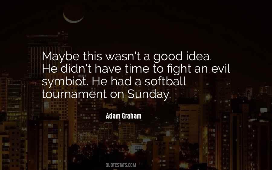 Quotes About Softball #218999