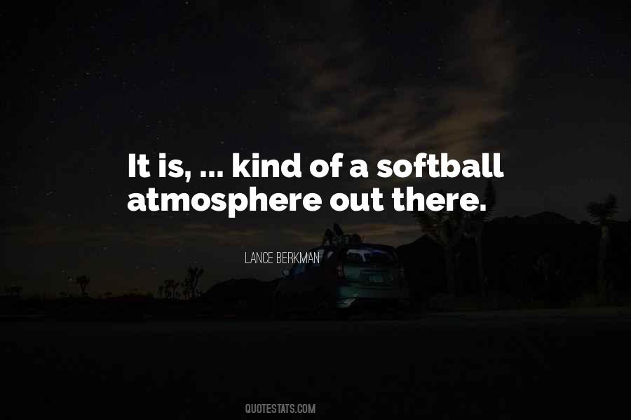 Quotes About Softball #352585