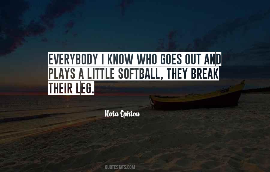 Quotes About Softball #547713