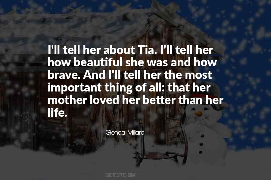 Tell Her How Beautiful She Is Quotes #235819