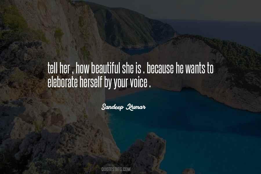 Tell Her How Beautiful She Is Quotes #576199