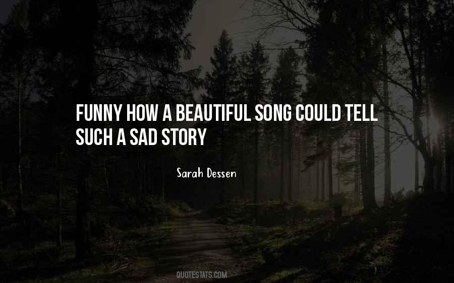 Tell Her How Beautiful She Is Quotes #82799