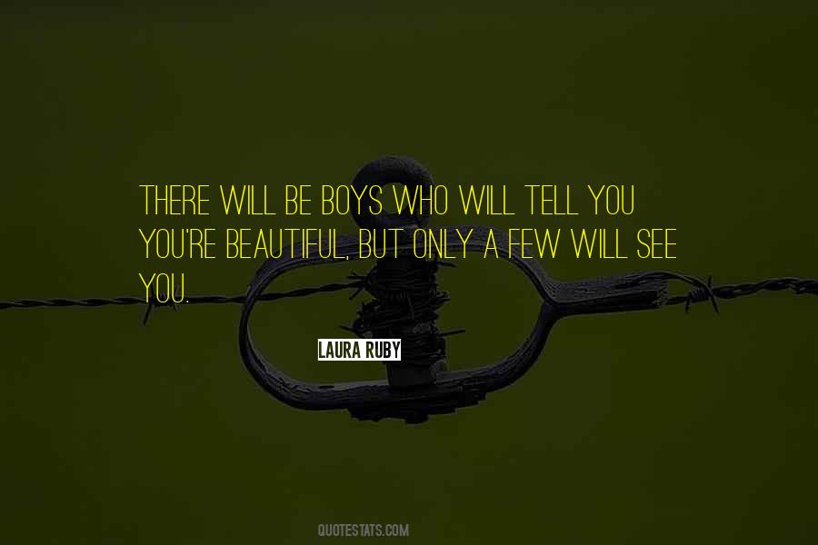 Tell Her How Beautiful She Is Quotes #89492