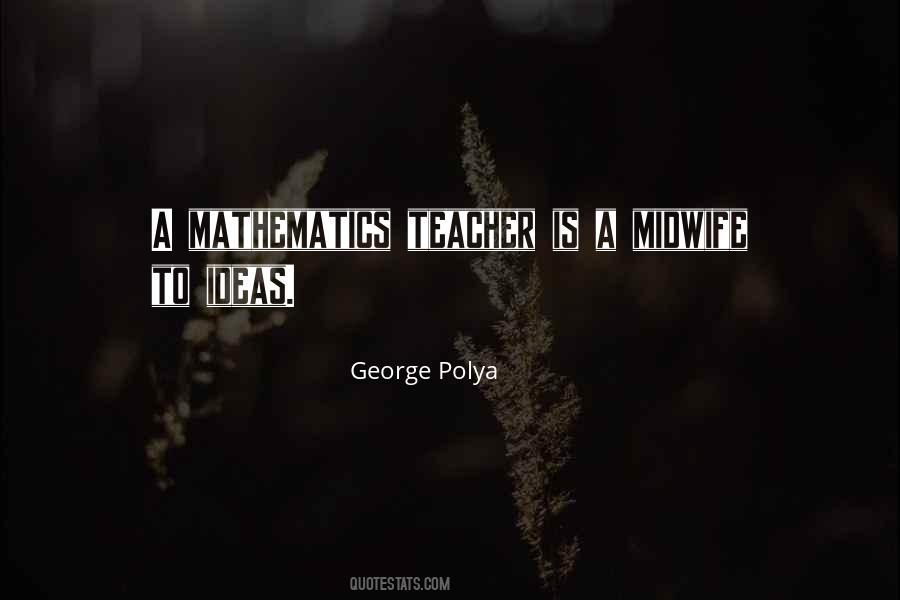 Quotes About Mathematics Teacher #611993
