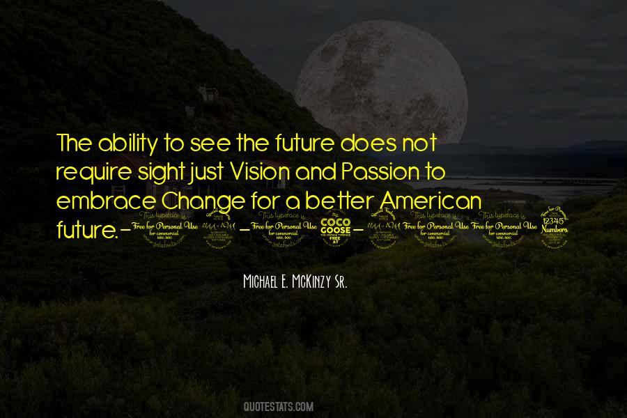 Quotes About Vision And Change #970776