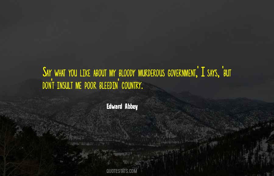 Quotes About Poor Government #1360284