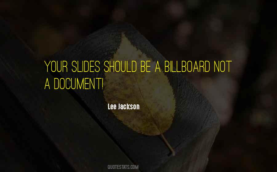 Quotes About Slides #1340339