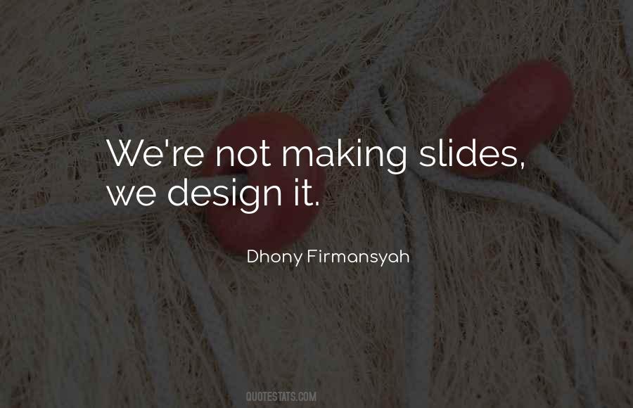 Quotes About Slides #544042