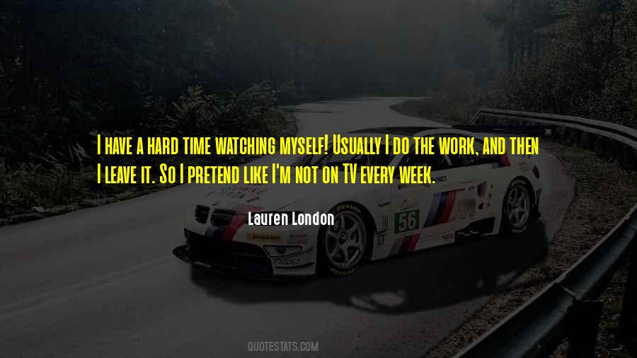 Quotes About Time And Hard Work #124623