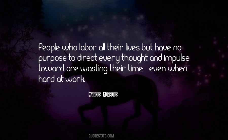 Quotes About Time And Hard Work #144846