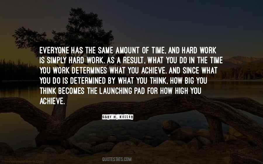 Quotes About Time And Hard Work #161630