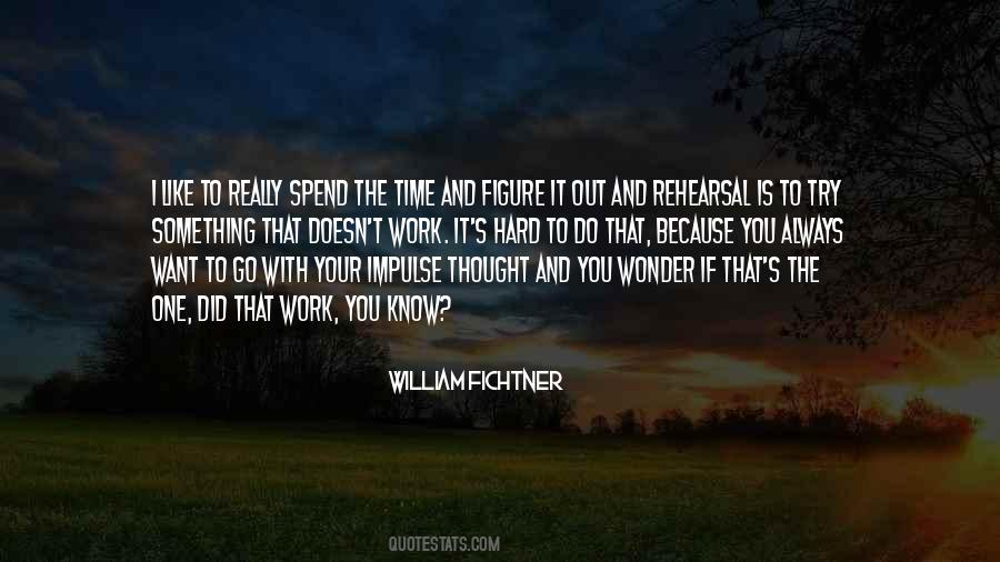 Quotes About Time And Hard Work #387928