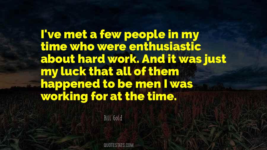 Quotes About Time And Hard Work #412063