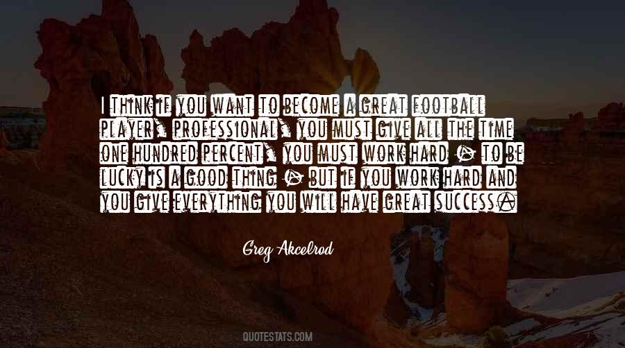 Quotes About Time And Hard Work #620942