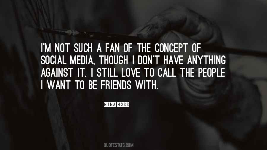 Quotes About Want To Be Friends #1731648