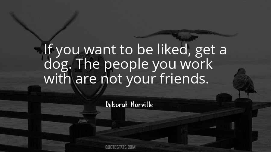 Quotes About Want To Be Friends #284324