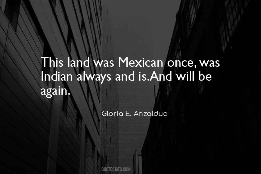 Mexico Was Quotes #520987