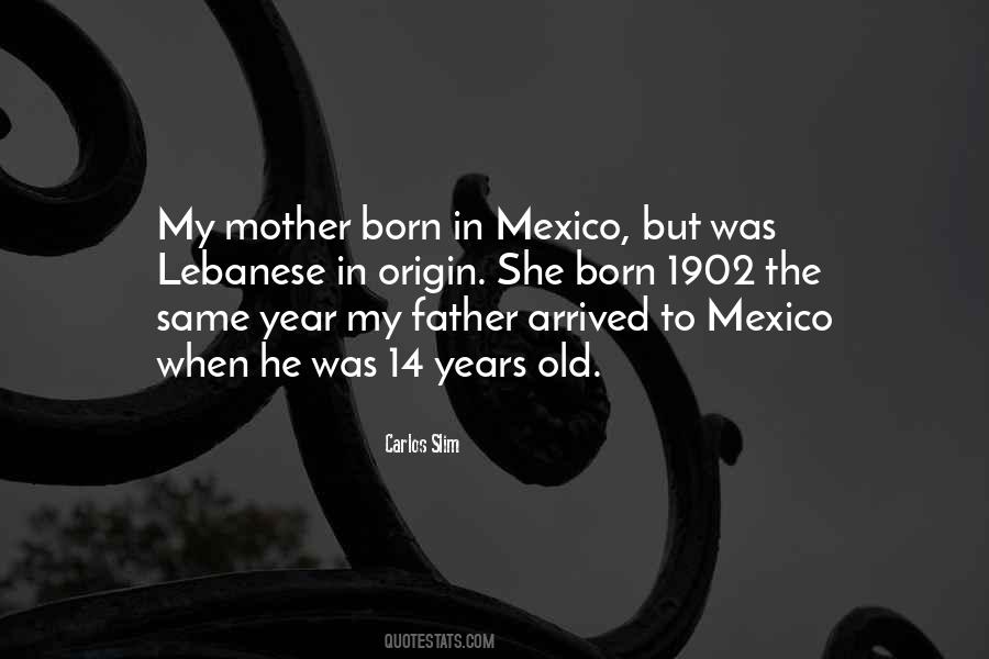 Mexico Was Quotes #944903