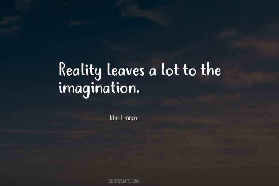 Quotes About Imagination Reality #378278