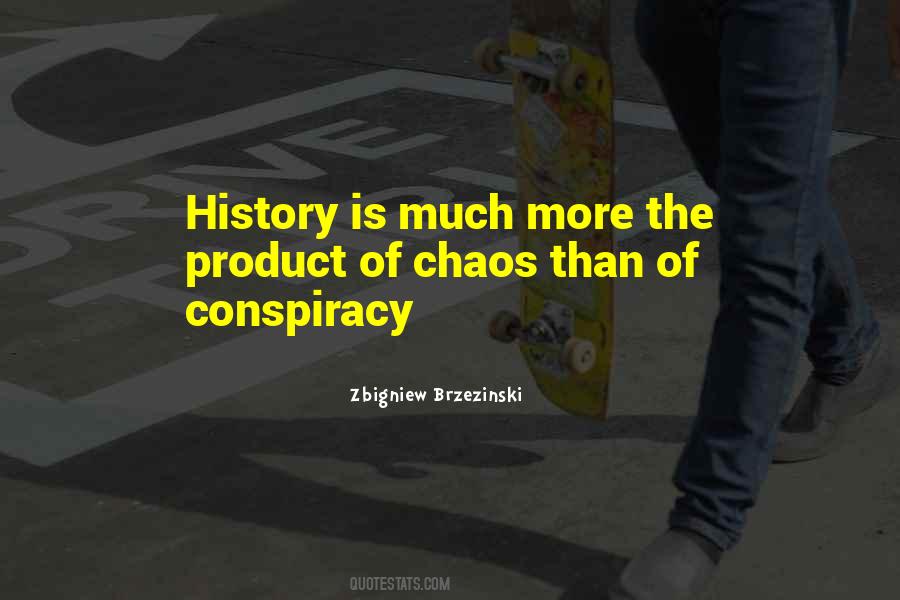 Quotes About Conspiracy Theories #339784