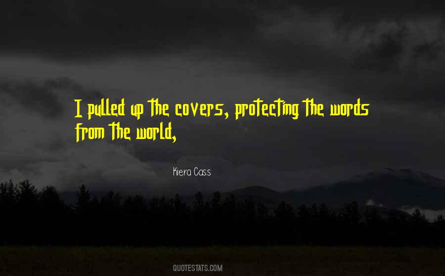 Quotes About Protecting The World #1364716