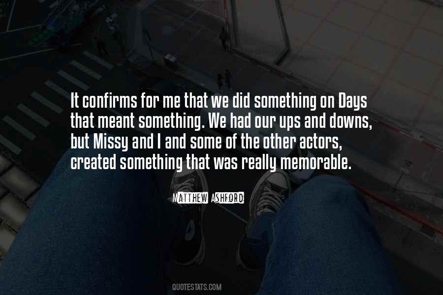 Quotes About Something Memorable #457135