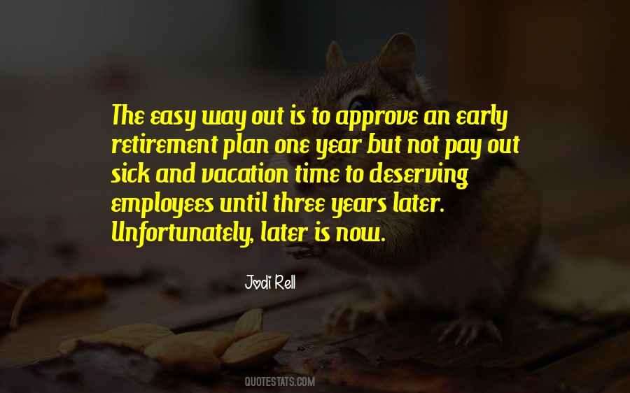 Quotes About Retirement #1175630