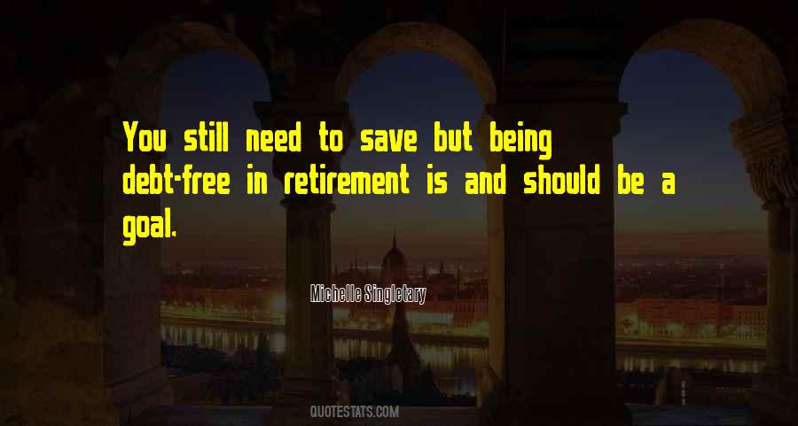 Quotes About Retirement #1343666
