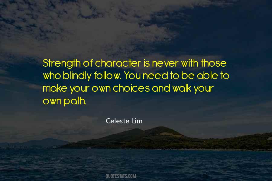 Quotes About Strength Of Character #1520394