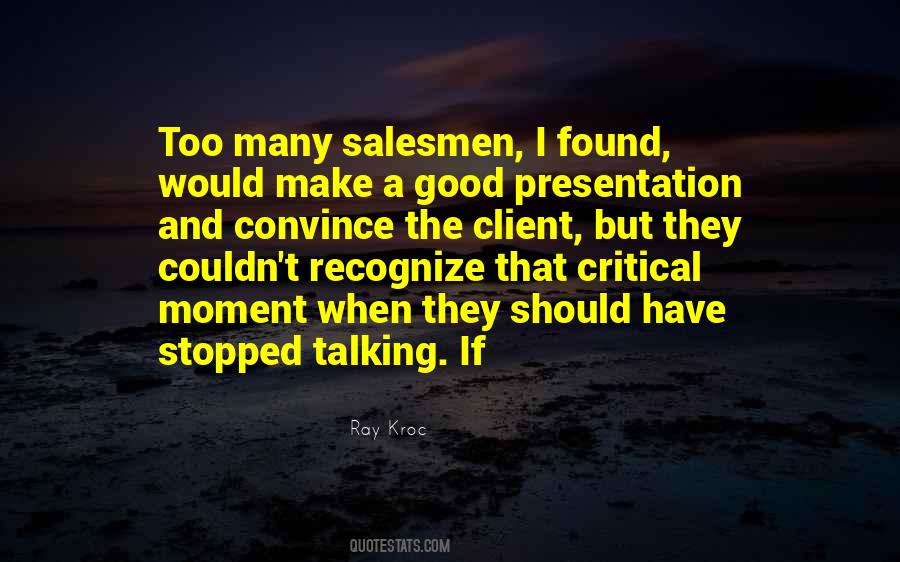 Quotes About Good Presentation #366470