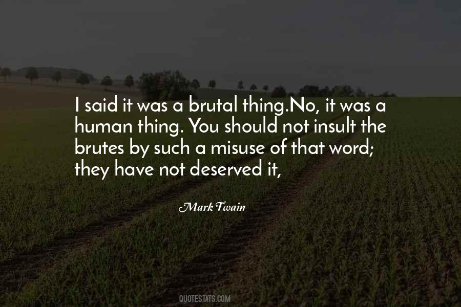 Quotes About Misuse #718200