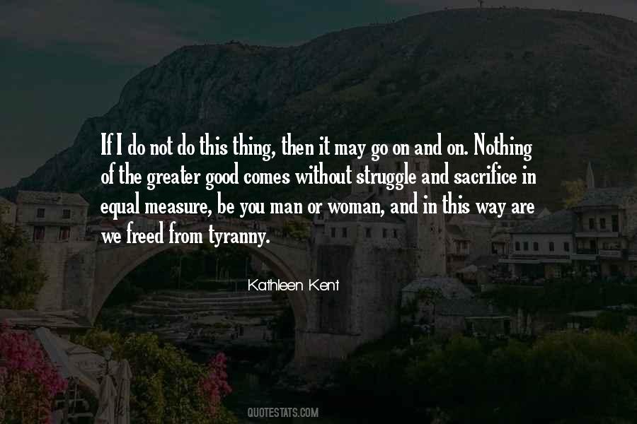 Measure Of A Woman Quotes #1424980