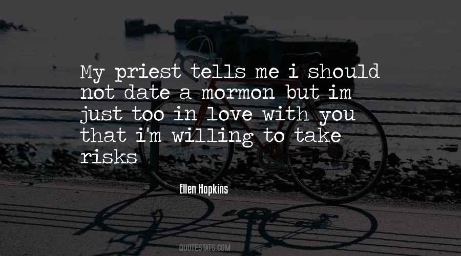 Love Risks Quotes #1847059