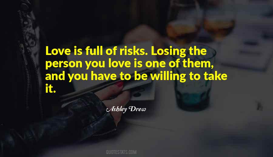 Love Risks Quotes #474380