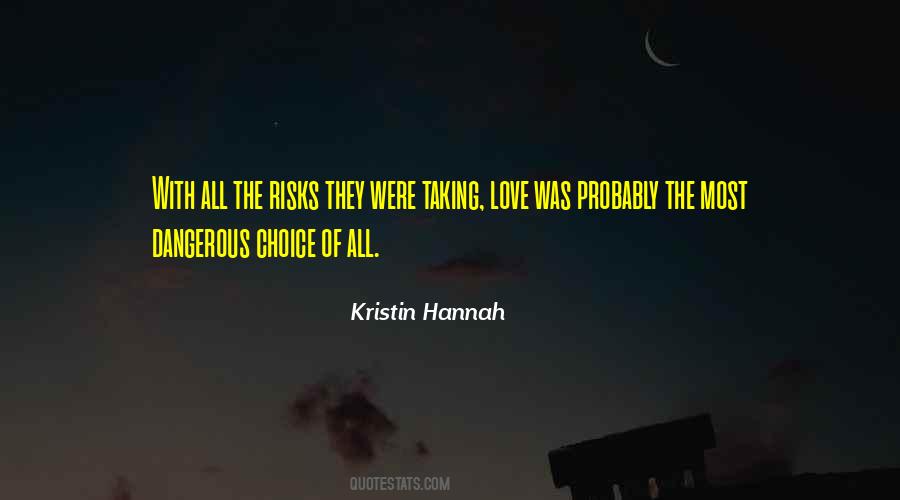 Love Risks Quotes #55368