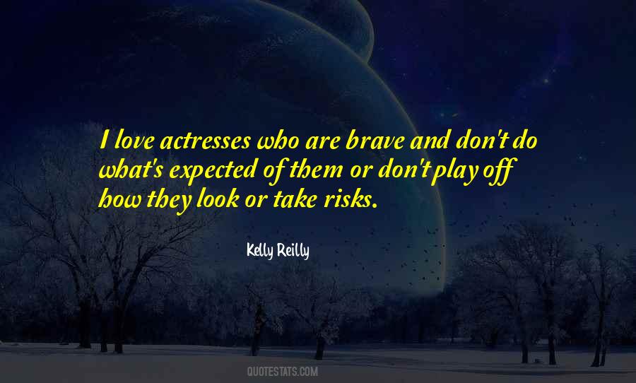 Love Risks Quotes #907536
