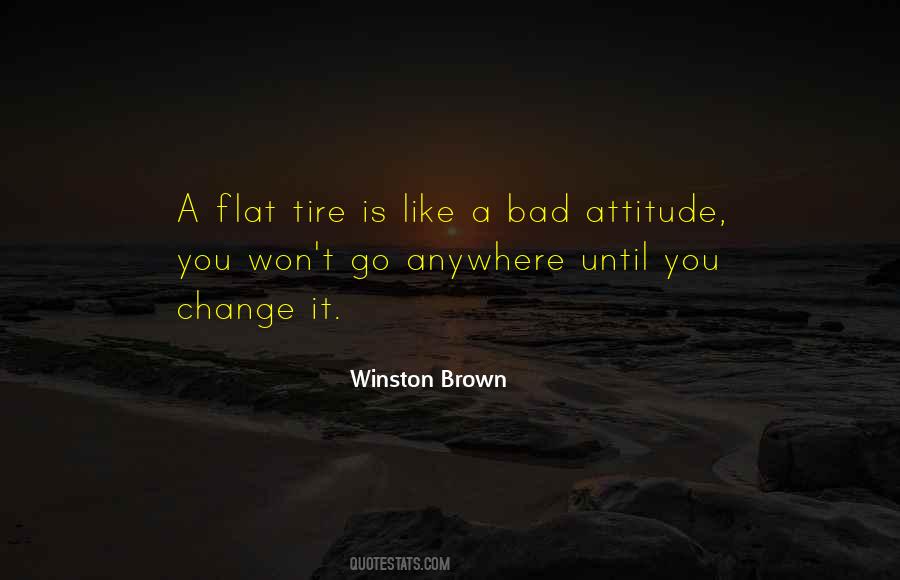 Quotes About A Flat Tire #470913