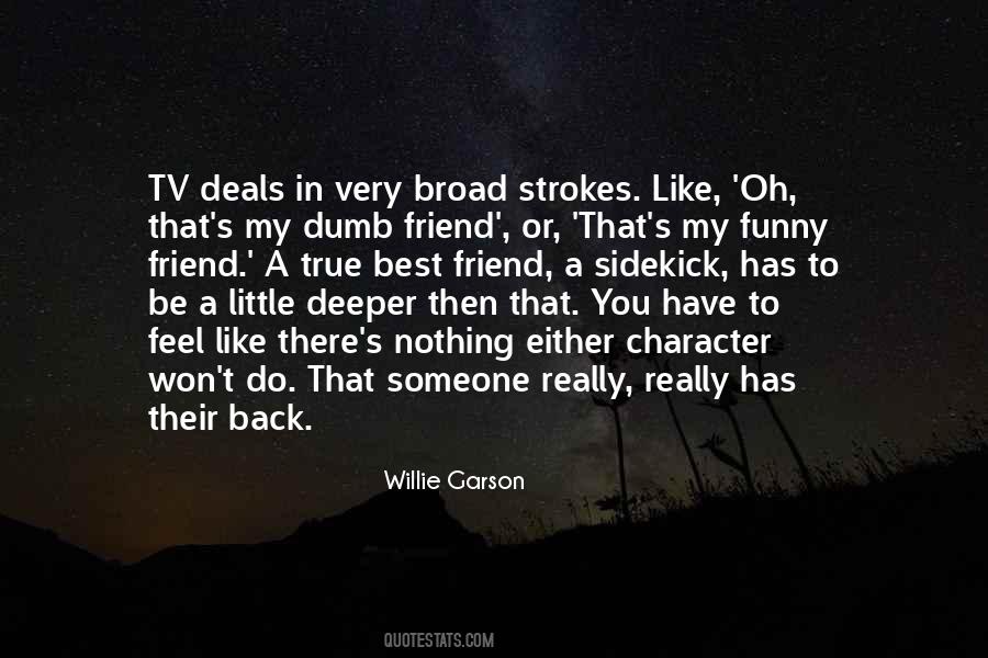 Quotes About Someone You Really Like #879206